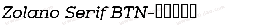 Zolano Serif BTN字体转换